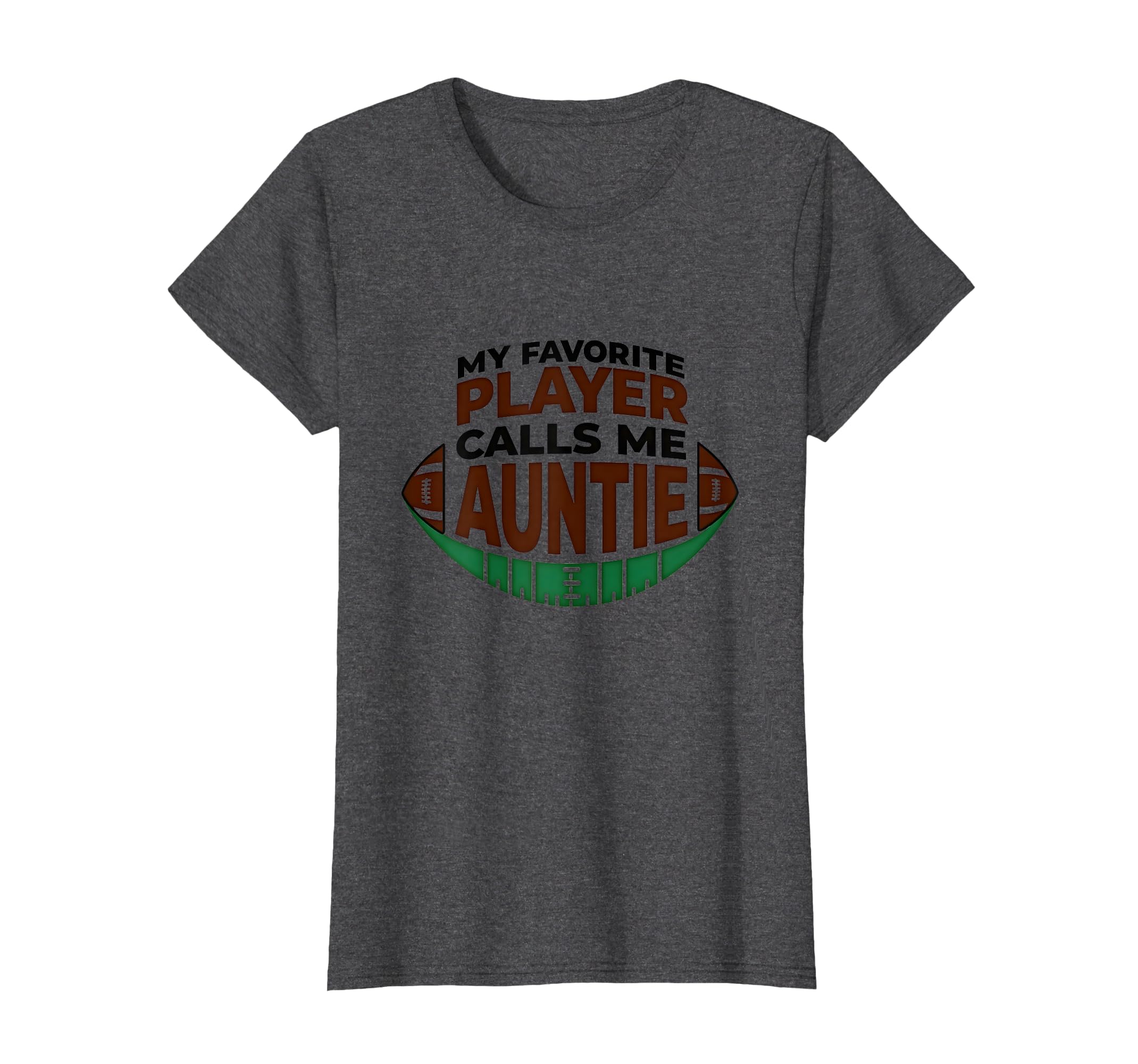 Football Baseball Aunt My Favorite T-Shirt - Casual Everyday Wear Unisex - T-Shirt, Sweatshirt, Hoodie
