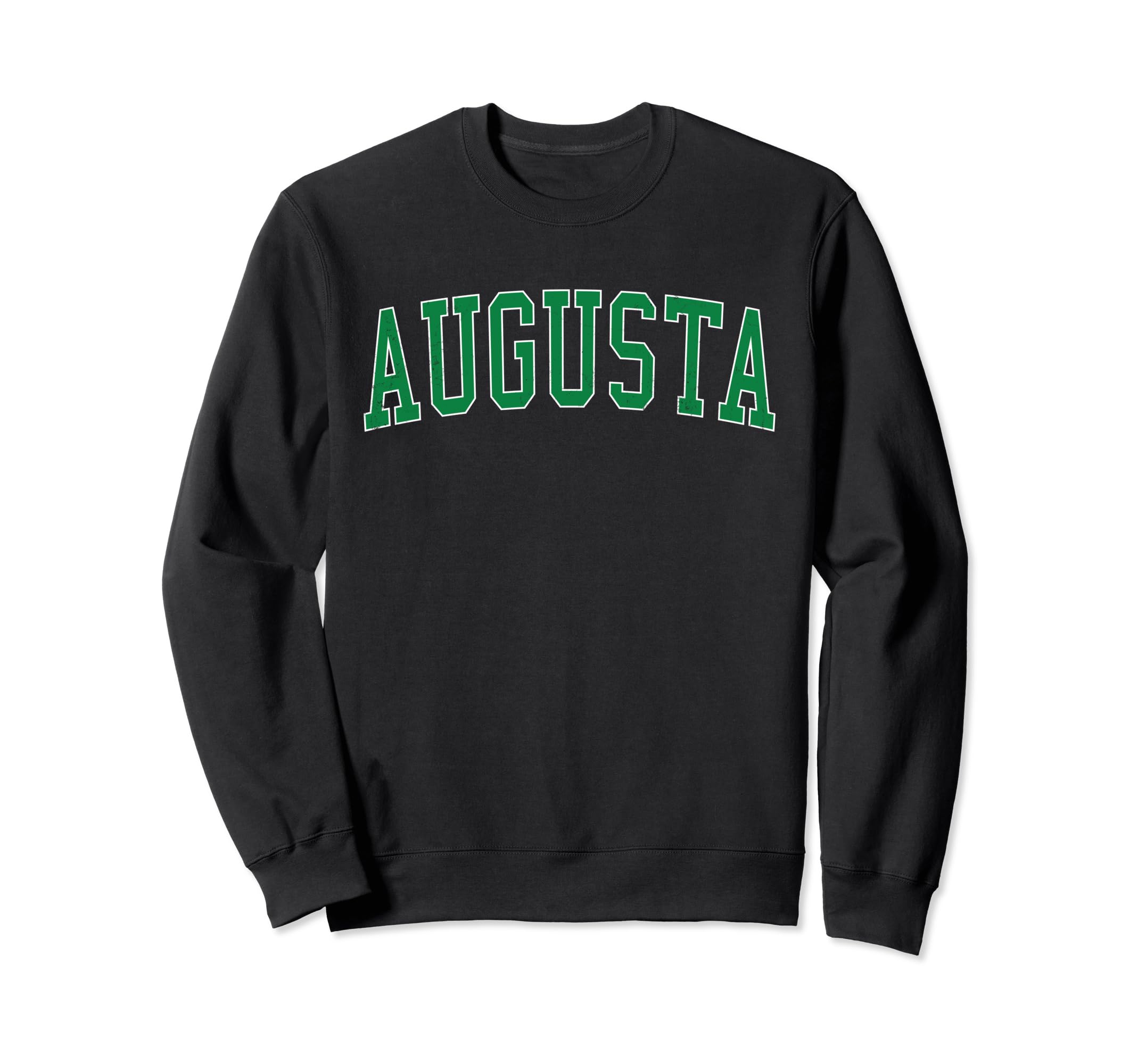 Augusta Ga Distressed Green Varsity Sweatshirt - Novelty Apparel Men Women - T-Shirt, Sweatshirt, Hoodie