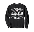 Proud Baseball Uncle Baseball Player Sweatshirt - Graphic Print Unisex - T-Shirt, Sweatshirt, Hoodie