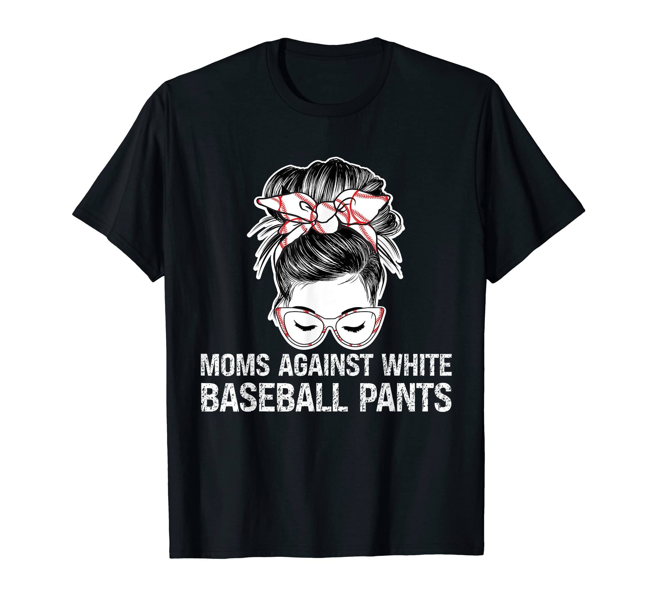 Funny Moms Against White Baseball T-Shirt - Fun Novelty Design Unisex - T-Shirt, Sweatshirt, Hoodie