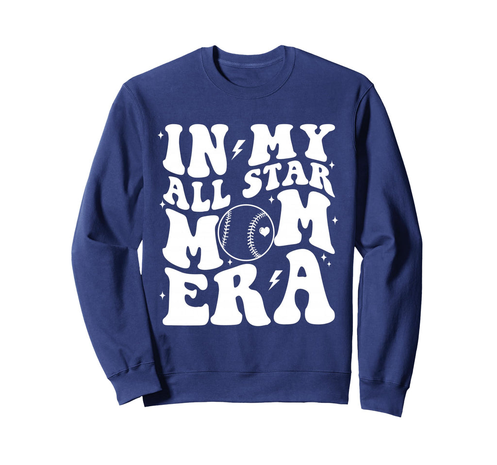 Baseball Softball My All Star Mom Sweatshirt - Aesthetic Graphic Men Women - T-Shirt, Sweatshirt, Hoodie