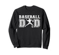 Baseball Dad Funny Pitcher Player Sweatshirt - Aesthetic Graphic Unisex - T-Shirt, Sweatshirt, Hoodie