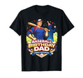 Baseball Birthday Dad Proud Supporter T-Shirt - Aesthetic Graphic Unisex - T-Shirt, Sweatshirt, Hoodie
