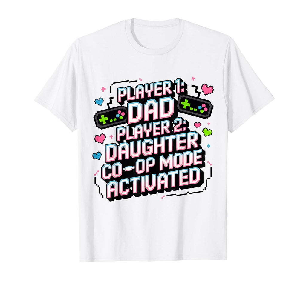 Gamer Dad And Daughter Fathers Day Gaming T-Shirt - Graphic Print Men Women - T-Shirt, Sweatshirt, Hoodie
