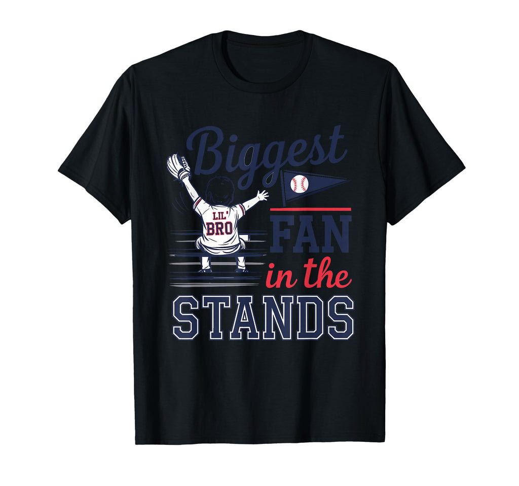 Biggest Fan Stands Little Big Brother T-Shirt - Fun Novelty Design Unisex - T-Shirt, Sweatshirt, Hoodie