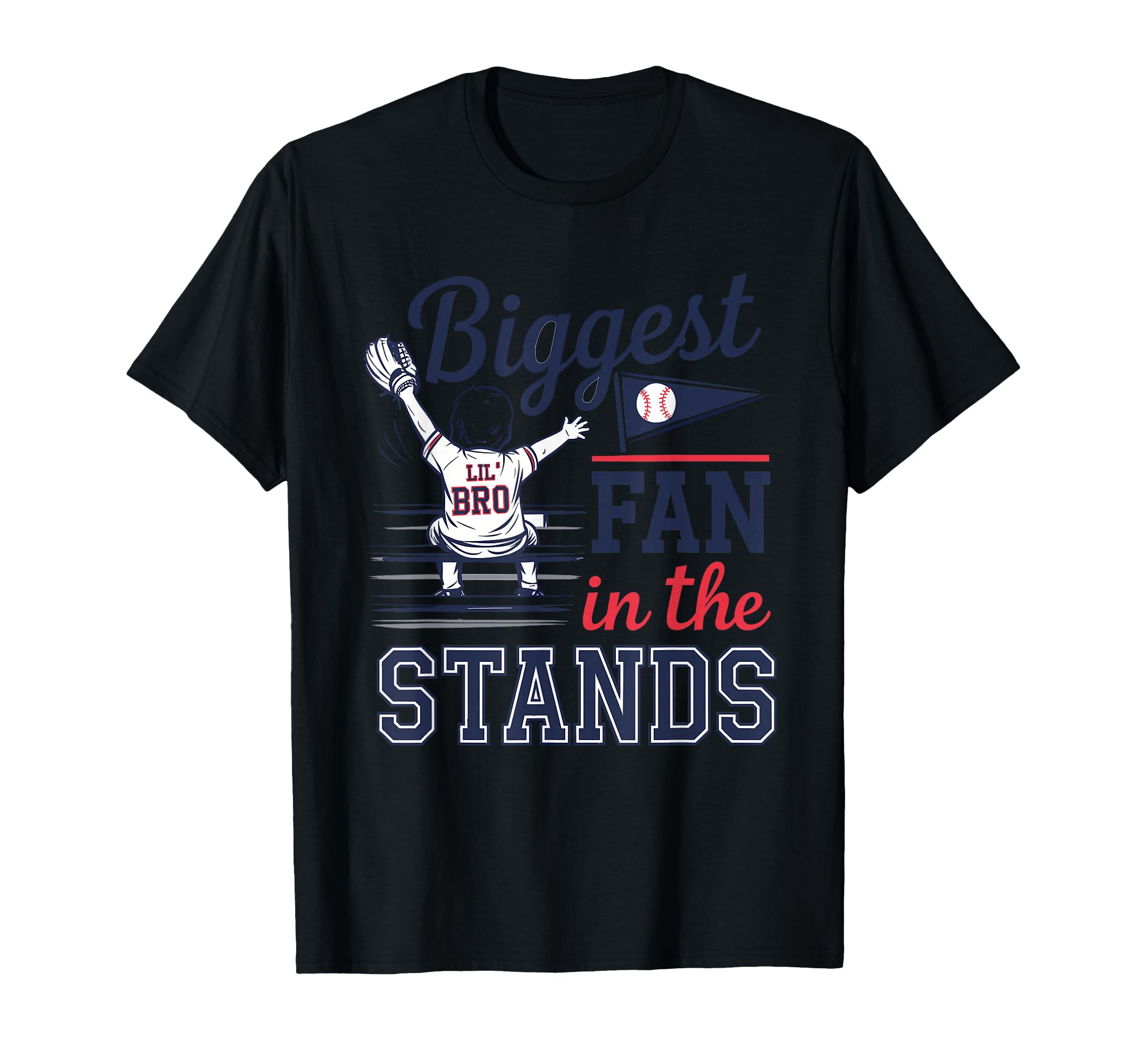 Biggest Fan Stands Little Big Brother T-Shirt - Fun Novelty Design Unisex - T-Shirt, Sweatshirt, Hoodie