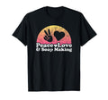Peace Love And Soap Making T-Shirt - Streetwear Style for Adults - T-Shirt, Sweatshirt, Hoodie