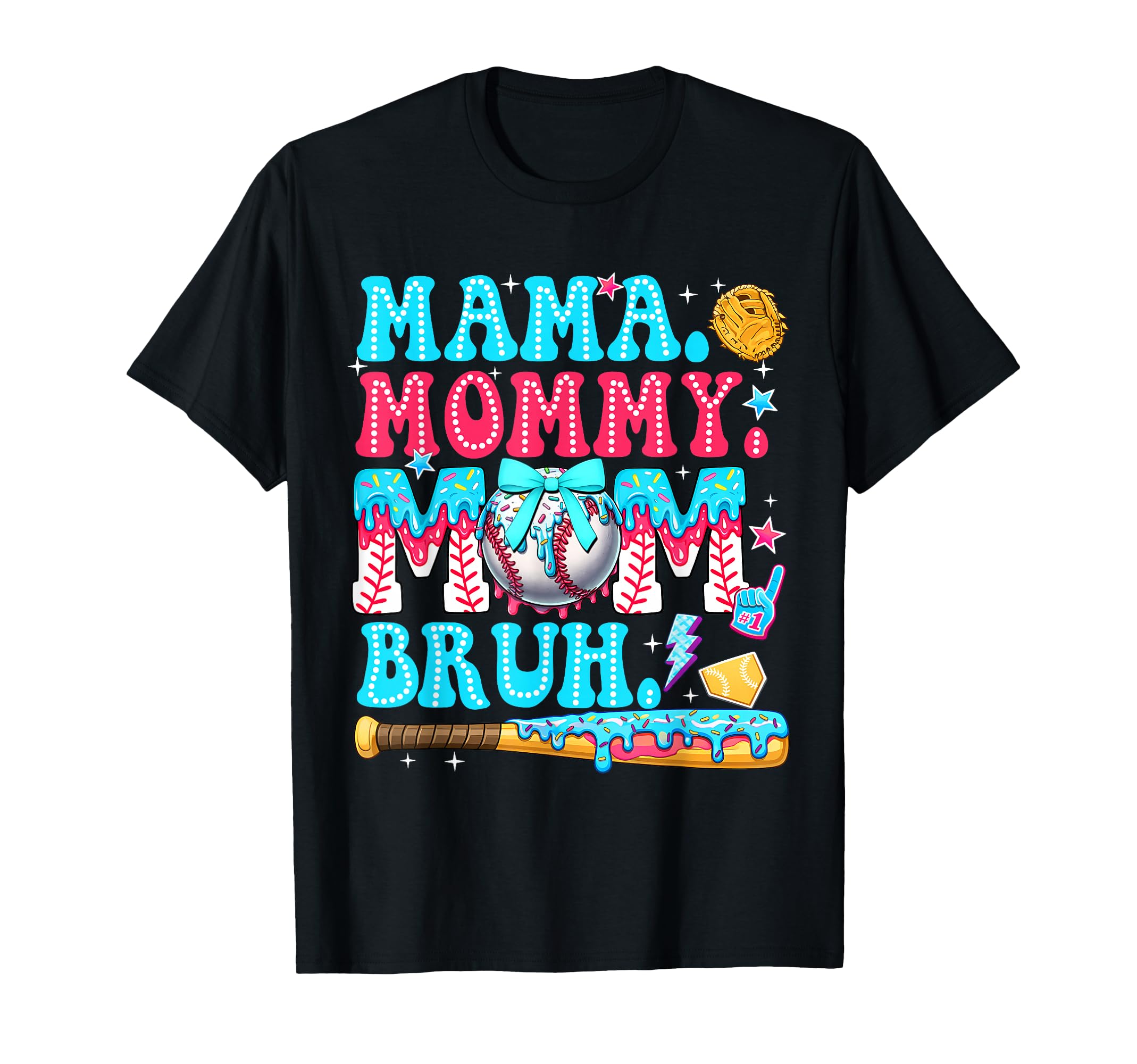 Mama Mommy Mom Bruh Mothers Day T-Shirt - Novelty Apparel for Adults - T-Shirt, Sweatshirt, Hoodie