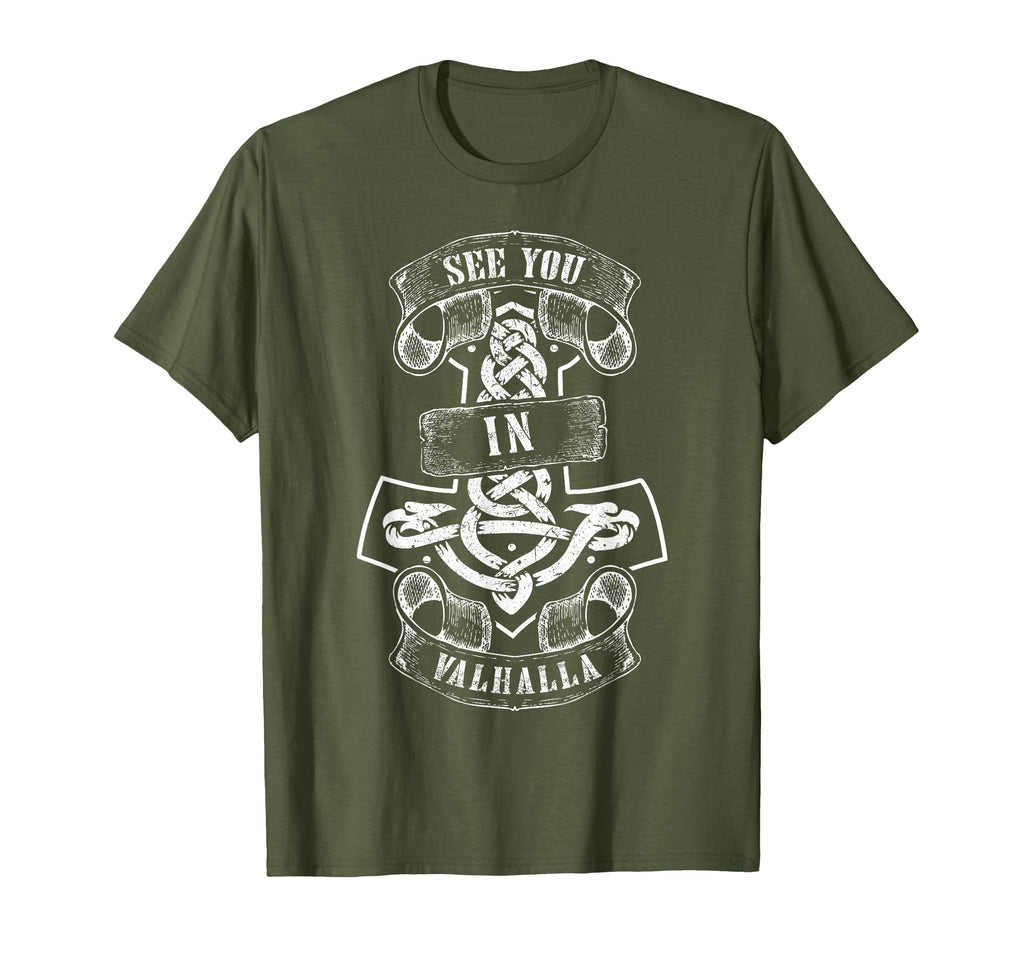 See You Valhalla Viking Distressed T-Shirt - Casual Everyday Wear Unisex - T-Shirt, Sweatshirt, Hoodie