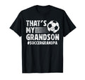 Thats My Grandson Soccer Grandpa T-Shirt - Custom Art Print for Adults - T-Shirt, Sweatshirt, Hoodie