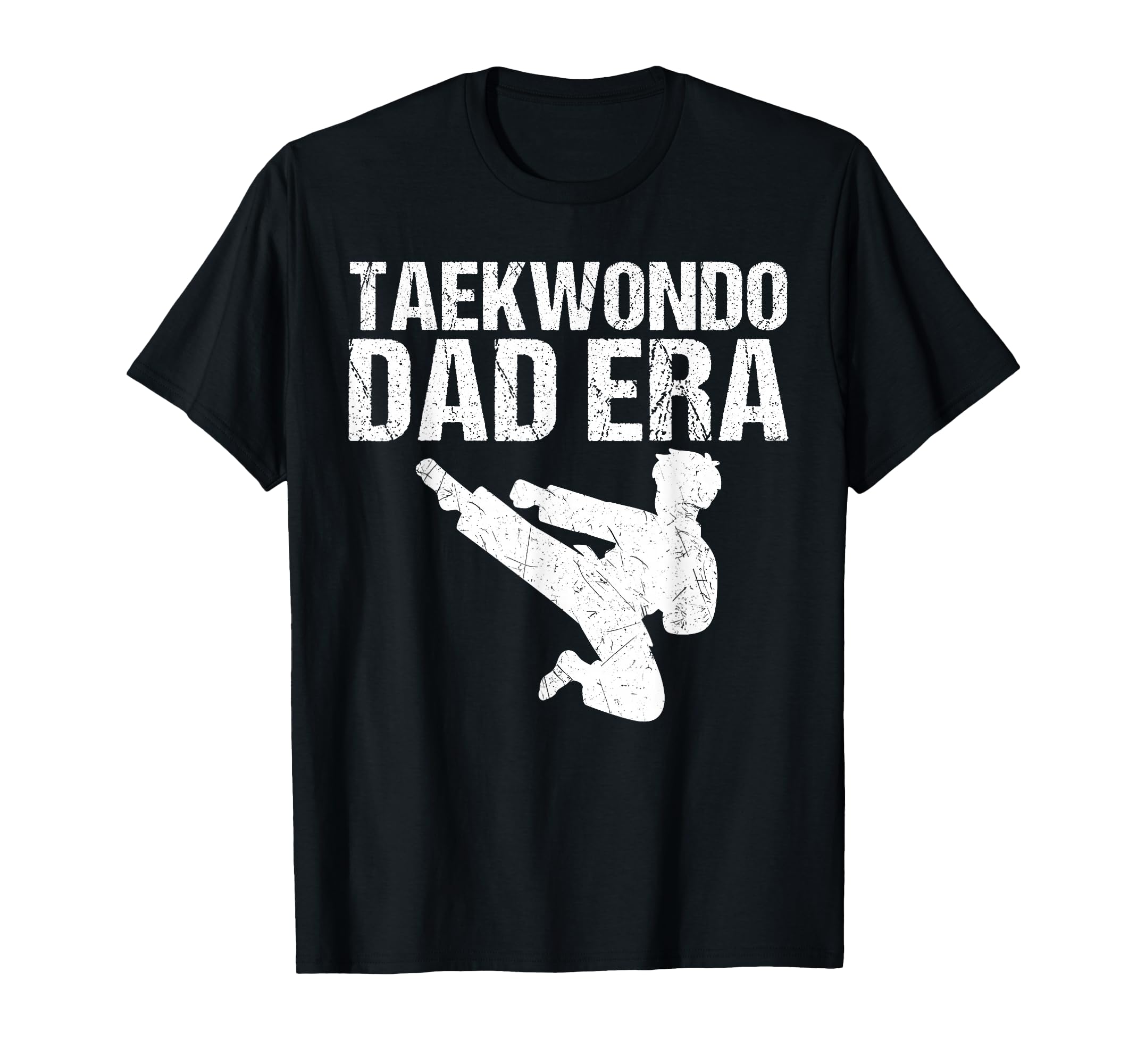 Taekwondo Dad Era Game Day Sports Dad T-Shirt - Novelty Apparel for Adults - T-Shirt, Sweatshirt, Hoodie