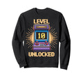 Level 10 Unlock Birthday Gamer 10 Year Sweatshirt - Graphic Print Unisex - T-Shirt, Sweatshirt, Hoodie