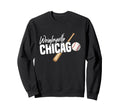 Wrigleyville Chicago Baseball Sweatshirt - Trendy Graphic Men Women - T-Shirt, Sweatshirt, Hoodie
