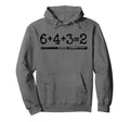 Double Play 6 4 3 2 Baseball Math Hoodie - Casual Everyday Wear Men Women - T-Shirt, Sweatshirt, Hoodie