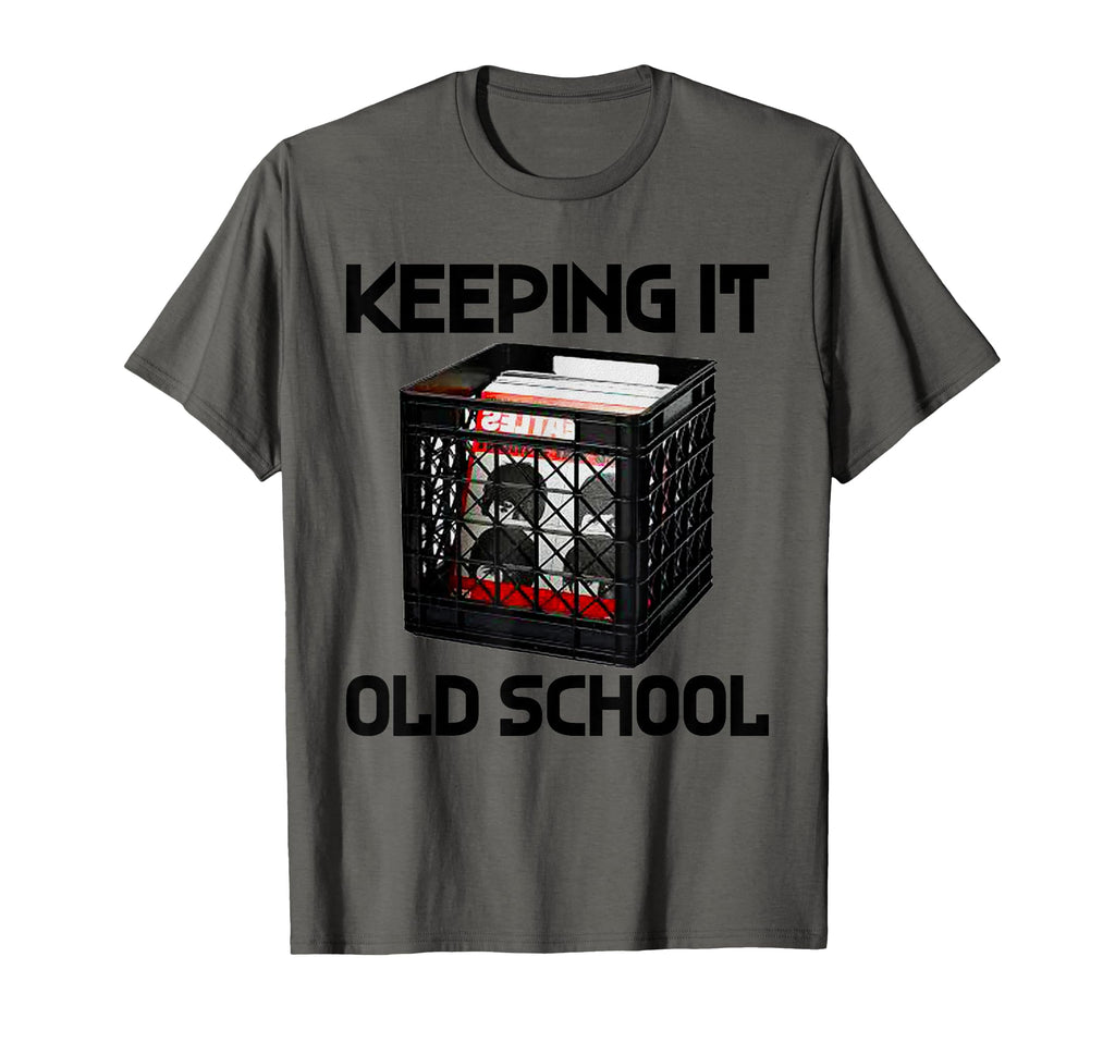 Keeping It Old School Vinyl Record T-Shirt - Unique Graphic Men Women - T-Shirt, Sweatshirt, Hoodie