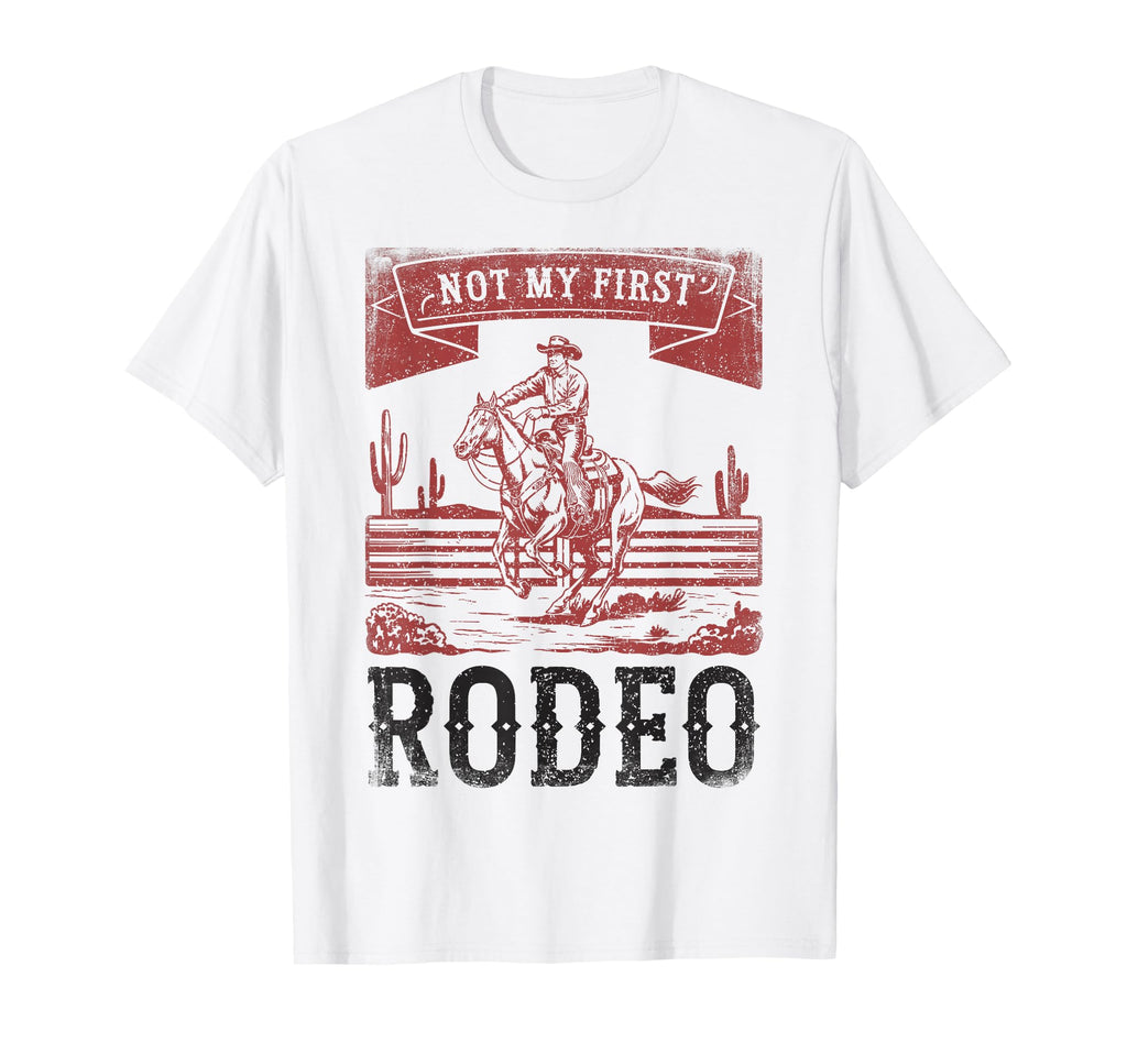 Not My First Rodeo Bronc Rider T-Shirt - Fun Novelty Design for Adults - T-Shirt, Sweatshirt, Hoodie