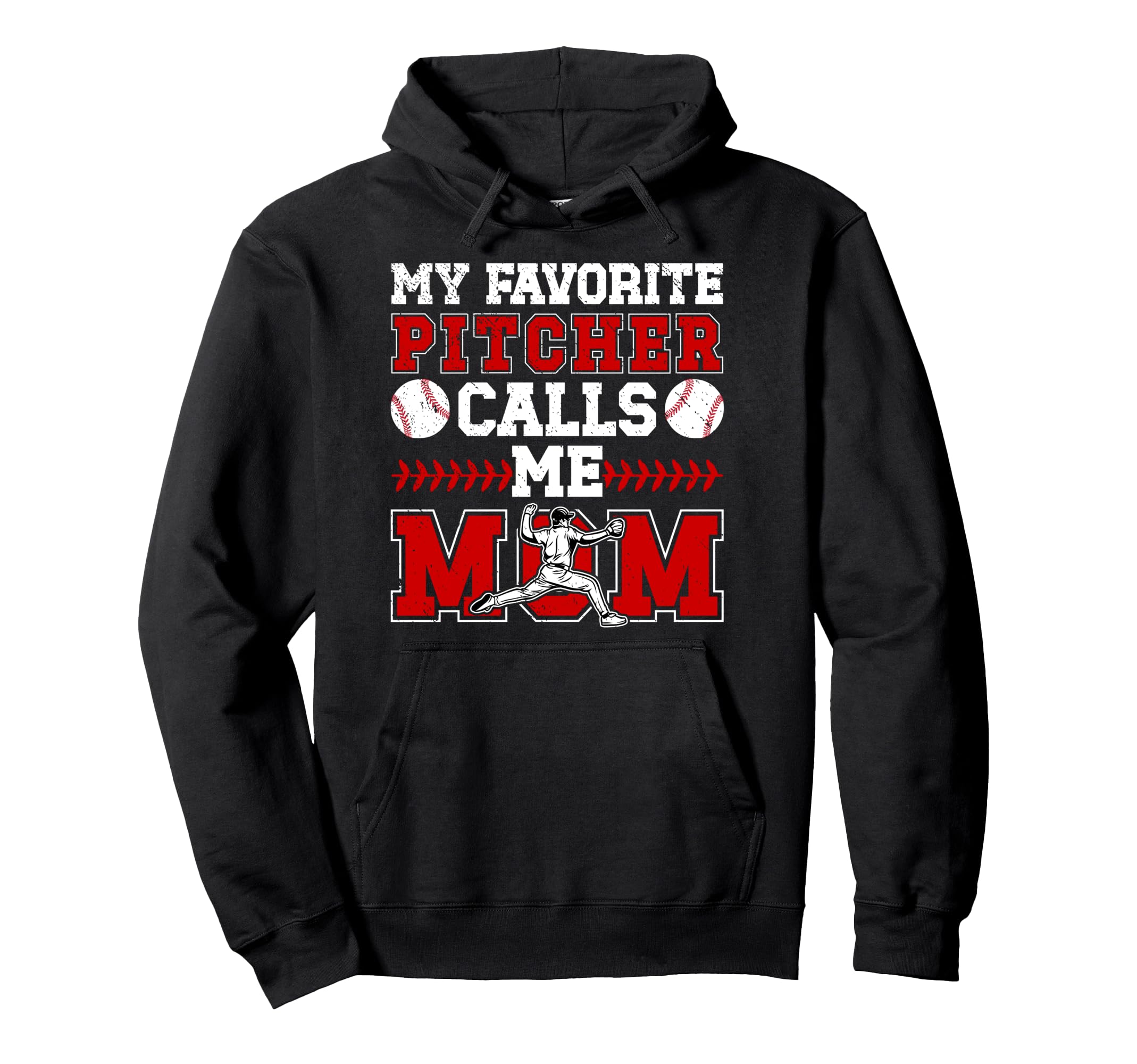 My Favorite Baseball Pitcher Mom Baseball Hoodie - Unique Graphic Unisex - T-Shirt, Sweatshirt, Hoodie