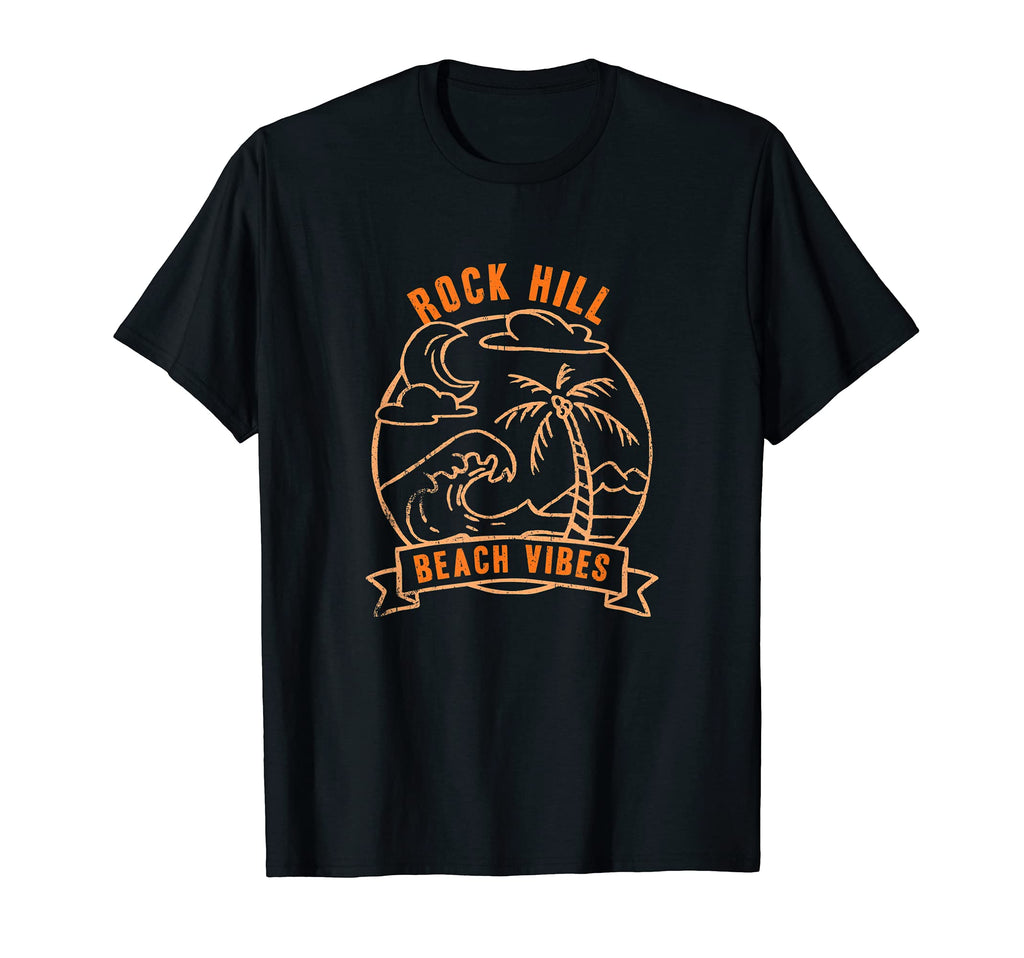 Beach Vibes Rock Hill Vacation South T-Shirt - Minimalist Print Men Women - T-Shirt, Sweatshirt, Hoodie