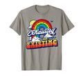 Exhausted From Existing Ironic T-Shirt - Streetwear Style Men Women - T-Shirt, Sweatshirt, Hoodie