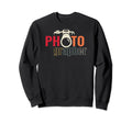 Photo Journalist Photographer Sweatshirt - Novelty Apparel Men Women - T-Shirt, Sweatshirt, Hoodie