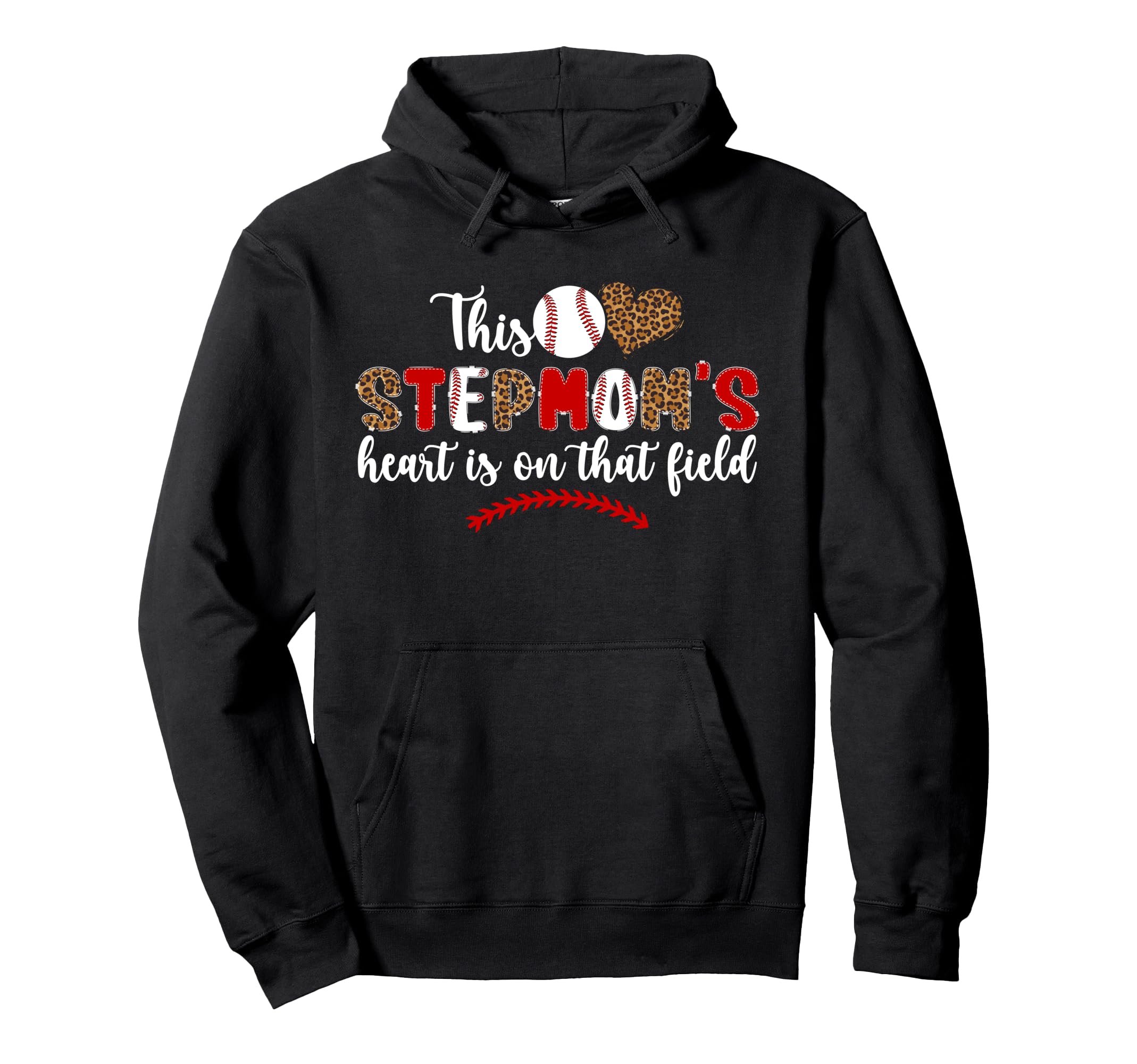 That Field Baseball Stepmom Baseball Hoodie - Streetwear Style for Adults - T-Shirt, Sweatshirt, Hoodie