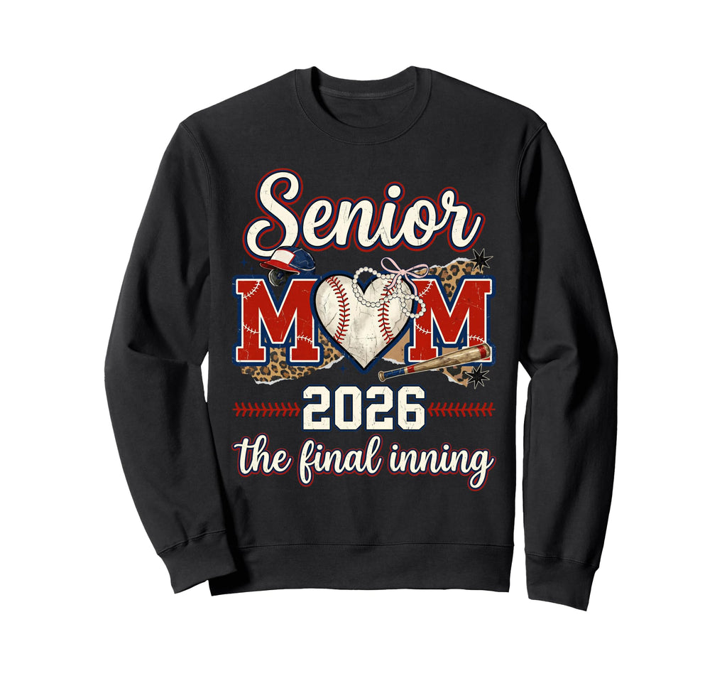 Senior Mom 2026 Baseball Final Sweatshirt - Aesthetic Graphic for Adults - T-Shirt, Sweatshirt, Hoodie