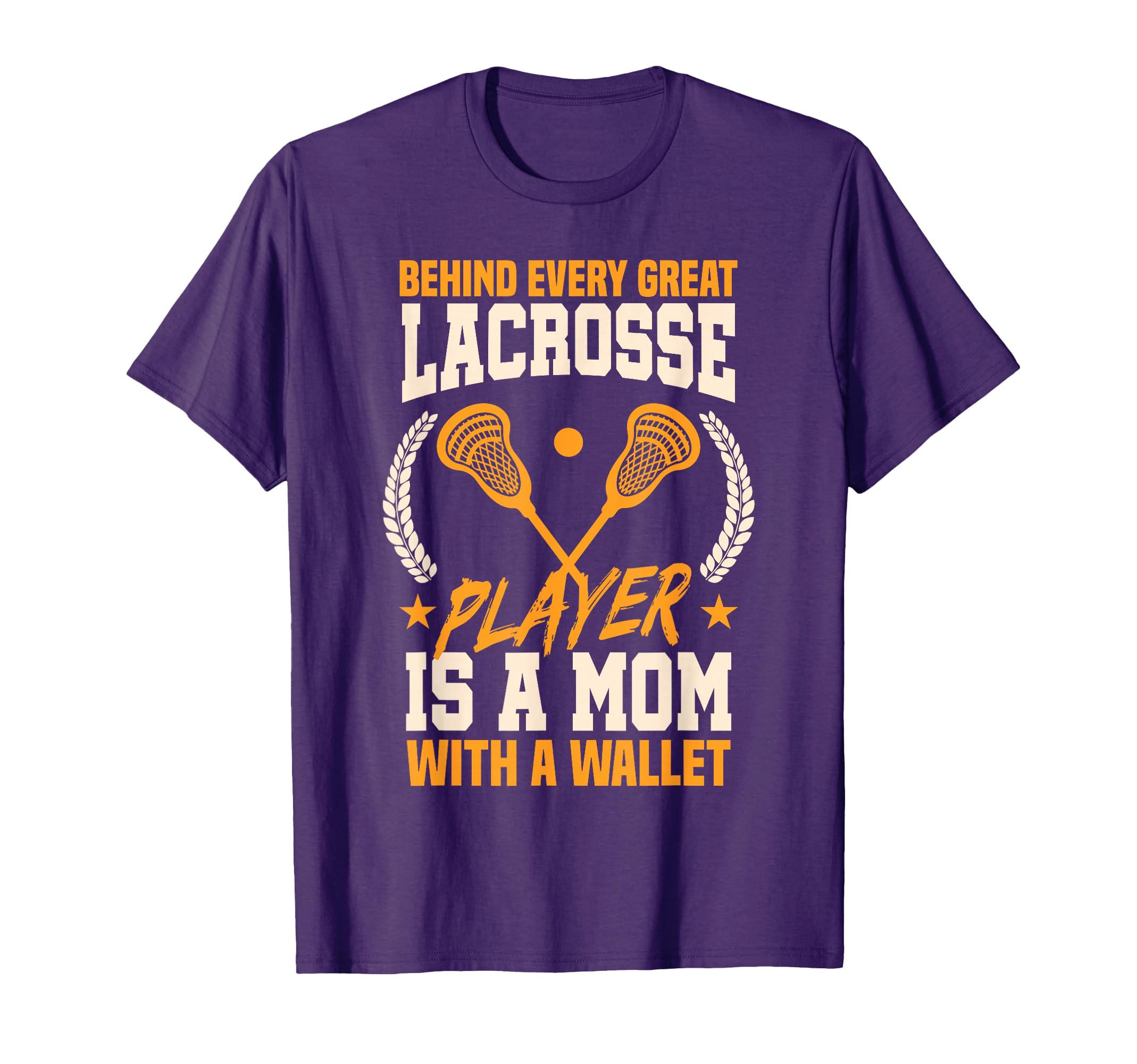 Funny Lacrosse Mom Mothers Day T-Shirt - Streetwear Style for Adults - T-Shirt, Sweatshirt, Hoodie