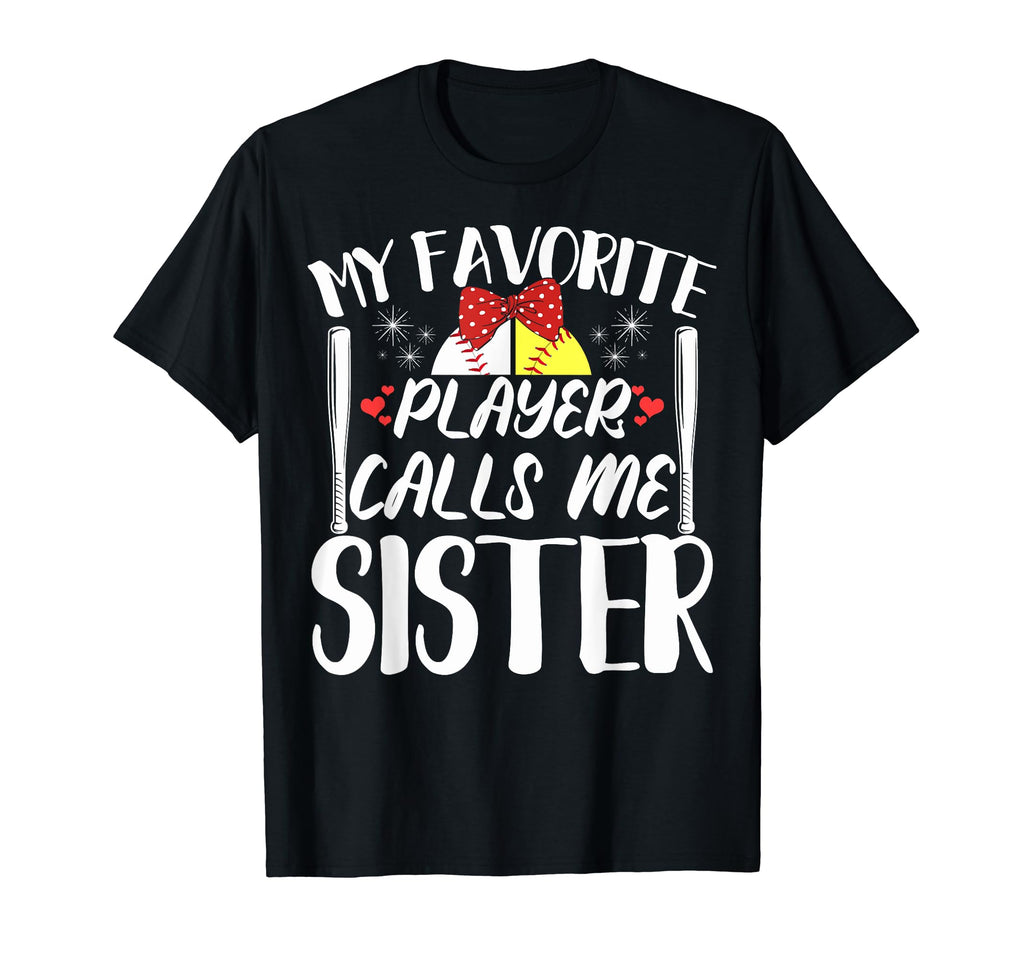 My Favorite Player Calls Me Sister T-Shirt - Aesthetic Graphic for Adults - T-Shirt, Sweatshirt, Hoodie