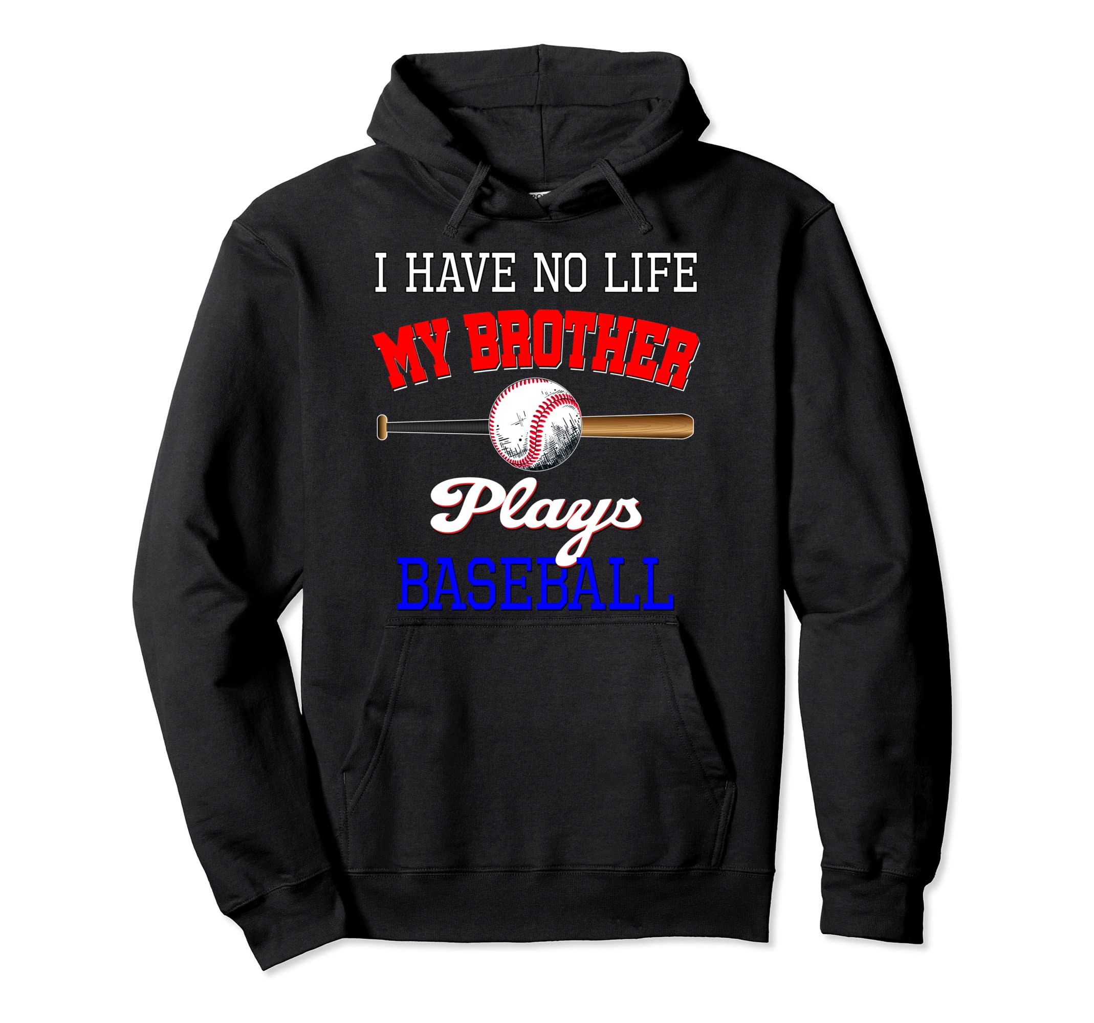 I Have No Life My Brother Plays Hoodie - Trendy Graphic for Adults - T-Shirt, Sweatshirt, Hoodie