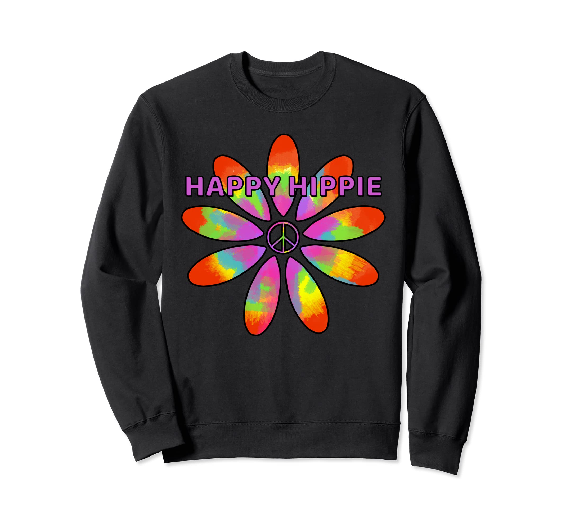 Happy Hippie Groovy Tie Dye Sweatshirt - Casual Everyday Wear Men Women - T-Shirt, Sweatshirt, Hoodie