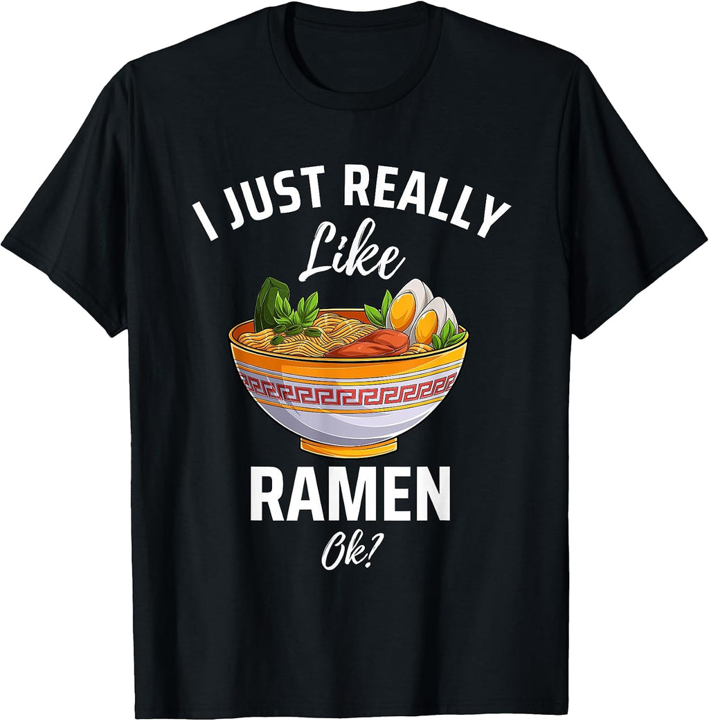 I Just Really Like Ramen, ok - Adult & Kids T-Shirts, Sweatshirts & Hoodies apparel design preview 1