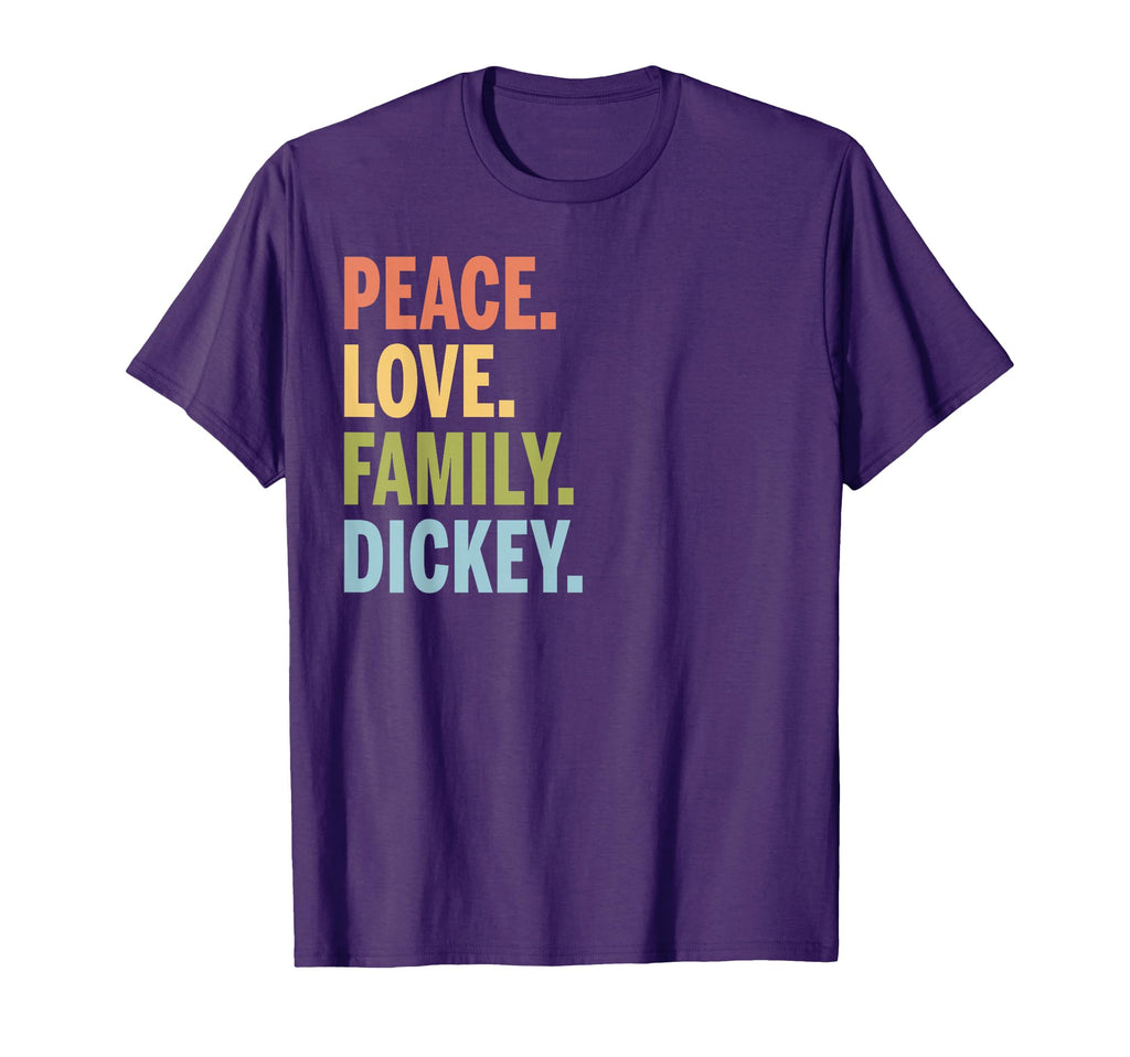 Dickey Family Reunion Gift Peace Love T-Shirt - Custom Art Print Unisex - T-Shirt, Sweatshirt, Hoodie