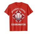 Baseball Chaos Coordinator Mom T-Shirt - Fun Novelty Design Unisex - T-Shirt, Sweatshirt, Hoodie