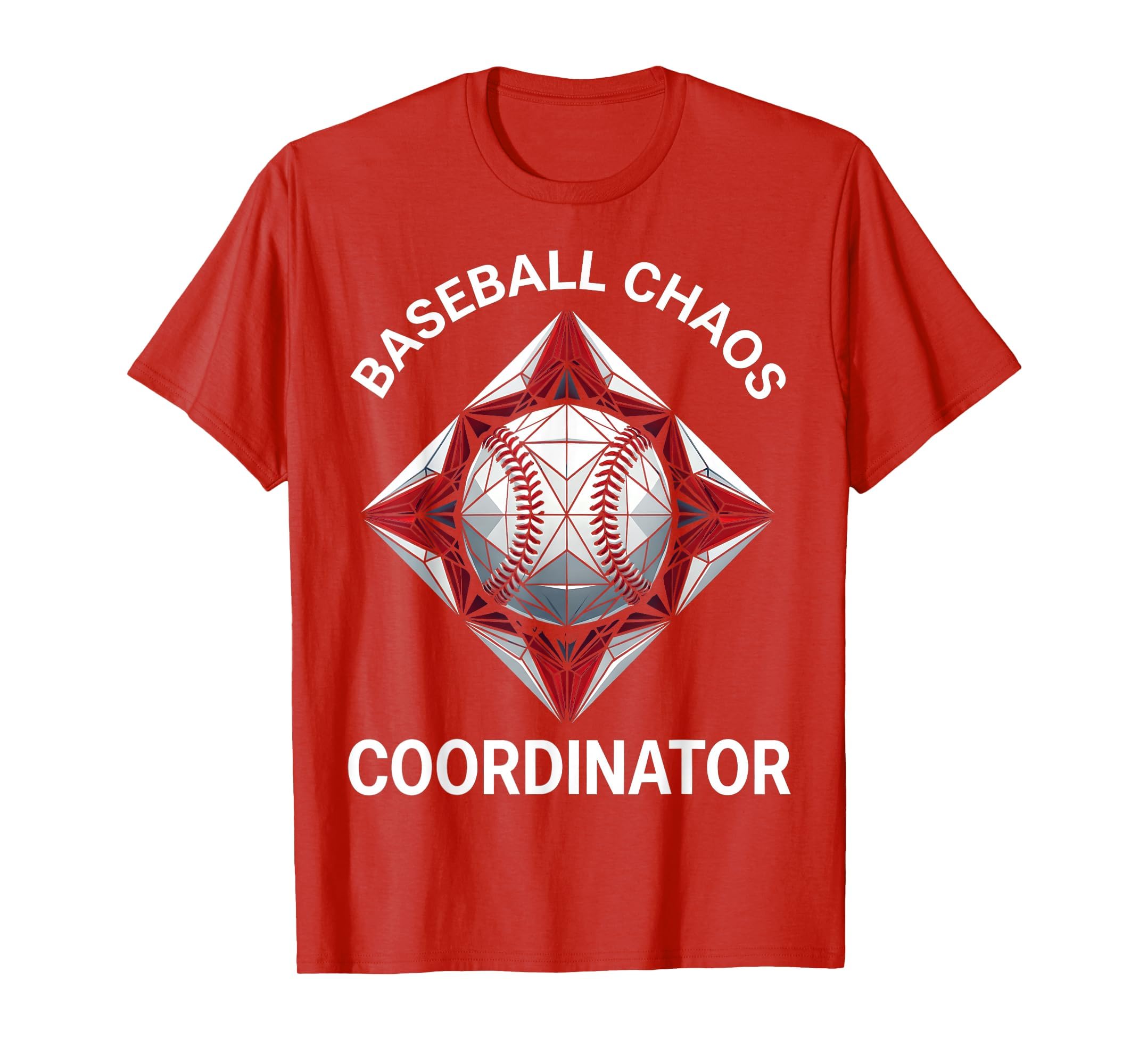 Baseball Chaos Coordinator Mom T-Shirt - Fun Novelty Design Unisex - T-Shirt, Sweatshirt, Hoodie