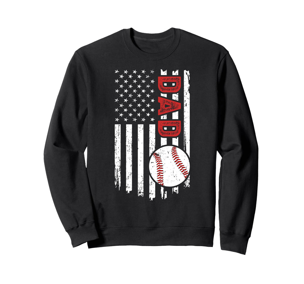 Baseball Dad Us Flag Dad Baseball Sweatshirt - Novelty Apparel Men Women - T-Shirt, Sweatshirt, Hoodie