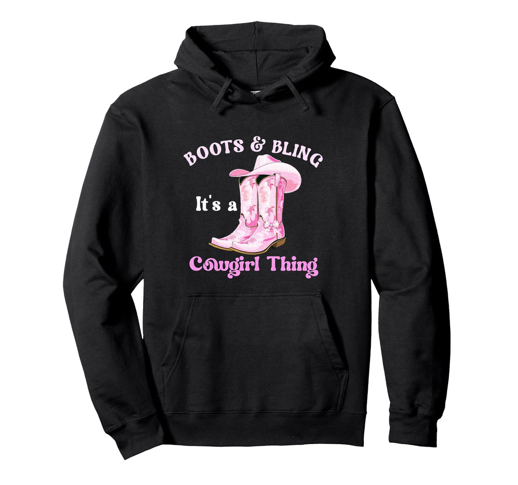Boots Bling Its Cowgirl Thing Howdy Hoodie - Aesthetic Graphic Men Women - T-Shirt, Sweatshirt, Hoodie