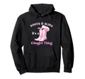 Boots Bling Its Cowgirl Thing Howdy Hoodie - Aesthetic Graphic Men Women - T-Shirt, Sweatshirt, Hoodie