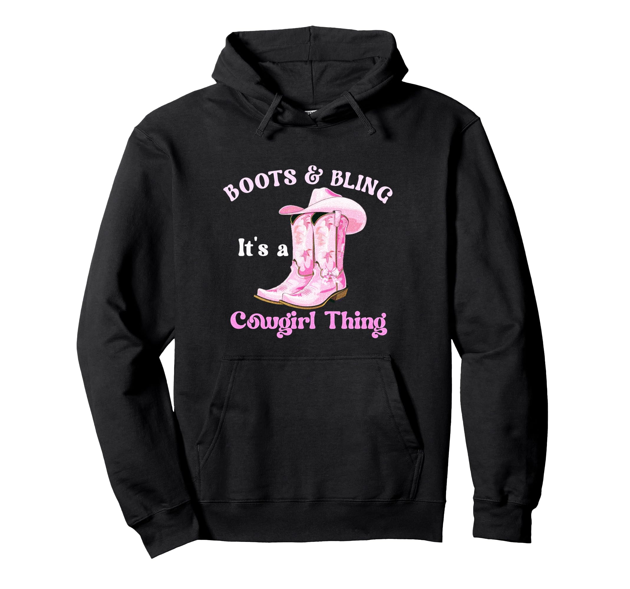 Boots Bling Its Cowgirl Thing Howdy Hoodie - Aesthetic Graphic Men Women - T-Shirt, Sweatshirt, Hoodie