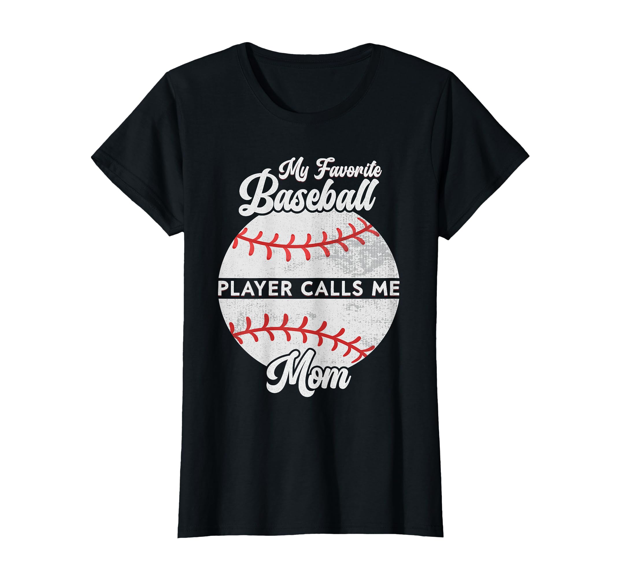 My Favorite Baseball Player Calls Me T-Shirt - Streetwear Style Men Women - T-Shirt, Sweatshirt, Hoodie