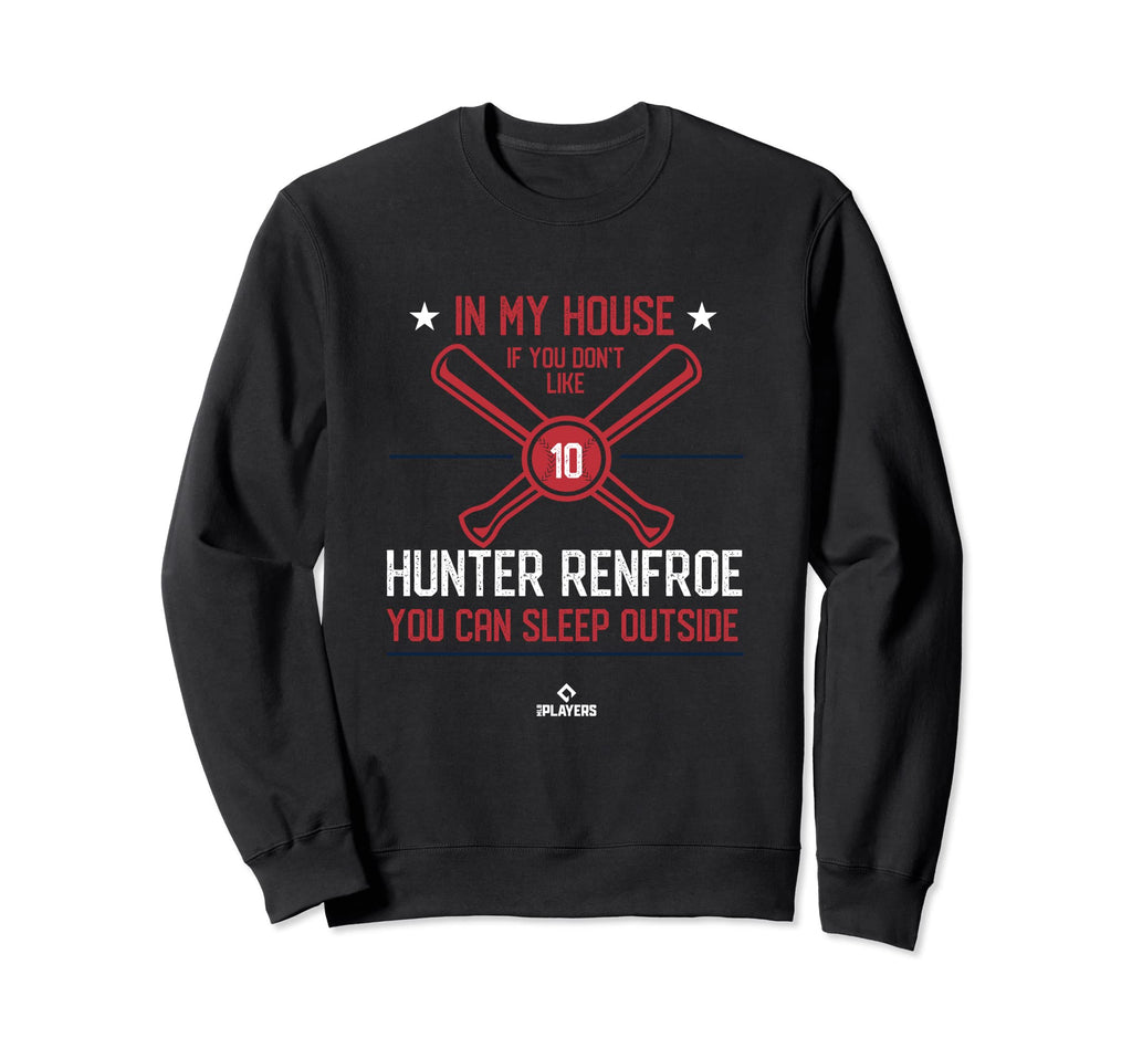My House Hunter Renfroe Funny Sweatshirt - Custom Art Print Men Women - T-Shirt, Sweatshirt, Hoodie