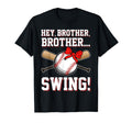 Baseball Sister Funny Hey Brother T-Shirt - Unique Graphic for Adults - T-Shirt, Sweatshirt, Hoodie
