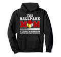 Im Ballpark Mom Funny Baseball Softball Mom Hoodie - Unique Graphic Unisex - T-Shirt, Sweatshirt, Hoodie