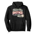 Thats My Brother Out There Baseball Game Hoodie - Unique Graphic Men Women - T-Shirt, Sweatshirt, Hoodie