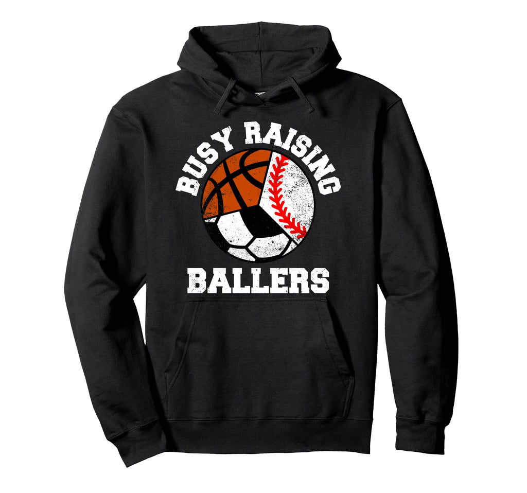Busy Raising Ballers Funny Baseball Hoodie - Unique Graphic Men Women - T-Shirt, Sweatshirt, Hoodie