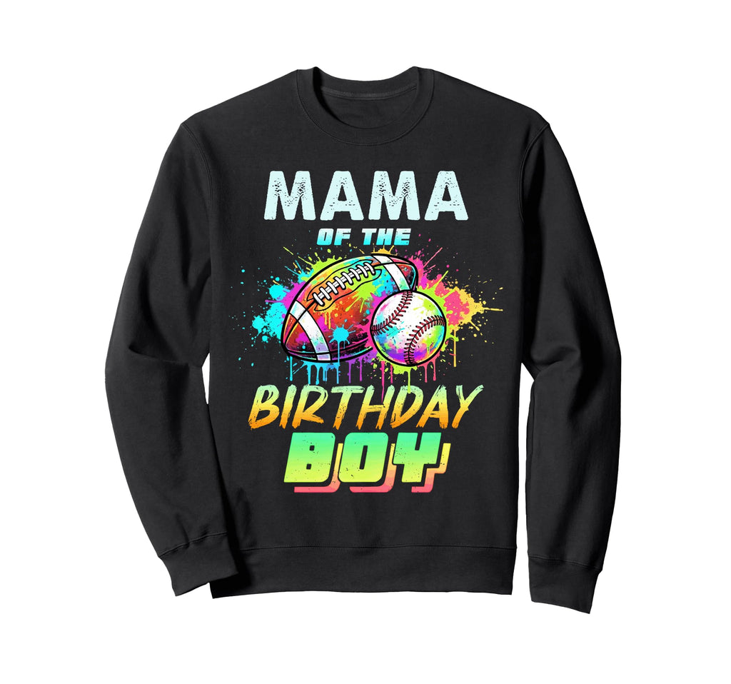 Mama Birthday Baseball Sweatshirt - Casual Everyday Wear for Adults - T-Shirt, Sweatshirt, Hoodie