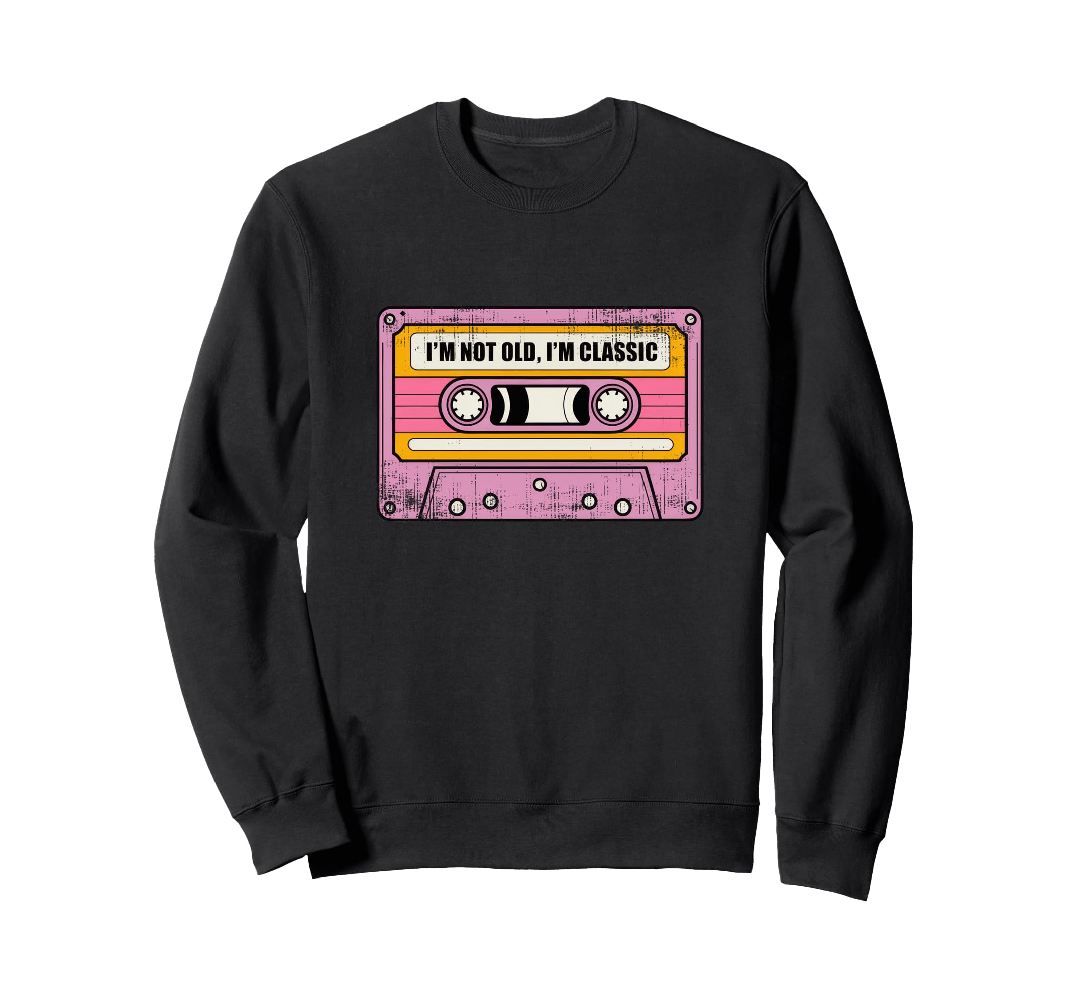 Im Not Old Im Cassette Tape Sweatshirt - Streetwear Style for Adults - T-Shirt, Sweatshirt, Hoodie