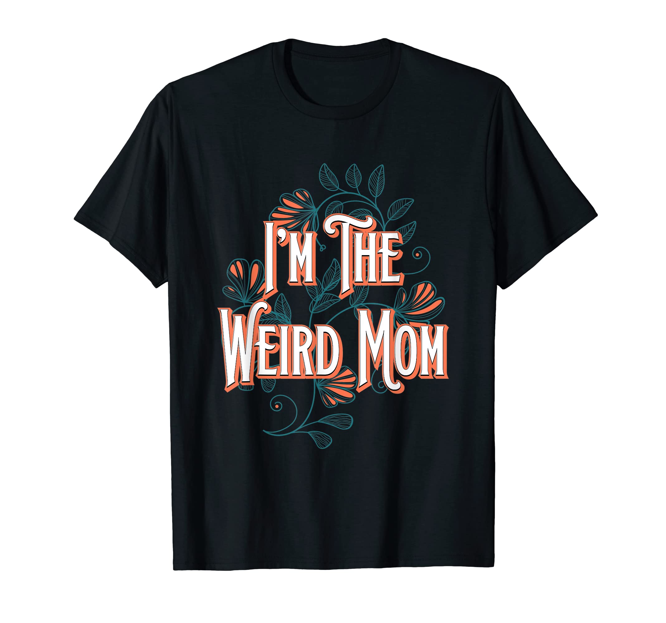 Im Weird Mom Mothers Day Baseball T-Shirt - Aesthetic Graphic Men Women - T-Shirt, Sweatshirt, Hoodie