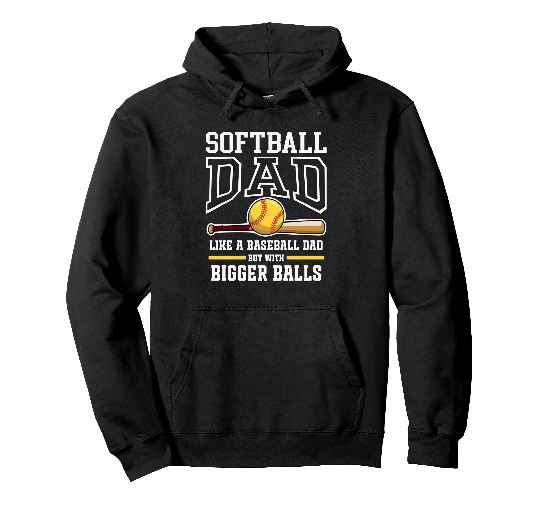 Softball Dad Sports Like Baseball Dad Hoodie - Casual Everyday Wear Unisex - T-Shirt, Sweatshirt, Hoodie