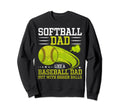 Softball Dad Like Baseball Dad Sweatshirt - Graphic Print for Adults - T-Shirt, Sweatshirt, Hoodie