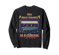 This Music Teacher Is Cassette Sweatshirt - Streetwear Style for Adults - T-Shirt, Sweatshirt, Hoodie